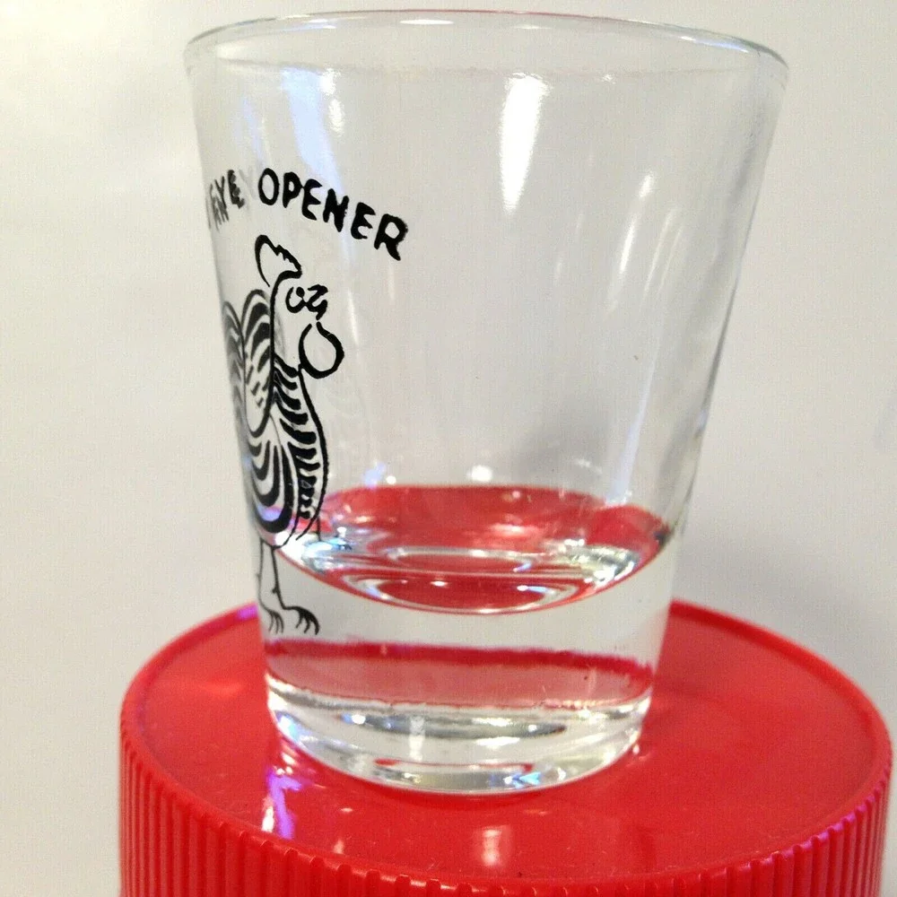 Vintage Collectable An Eye Opener Shot Glass Rooster on Front Anchor Hocking